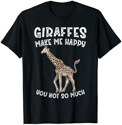 Zürafalar Beni Mutlu Ediyor Seni Çok Değil Tişört